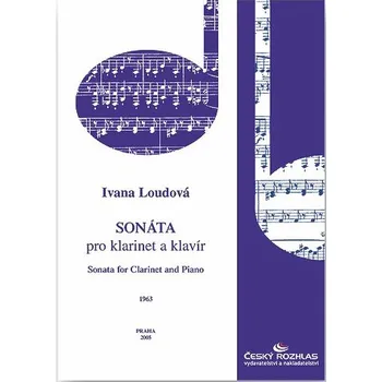 Ivana Loudová: Sonáta pro klarinet a klavír