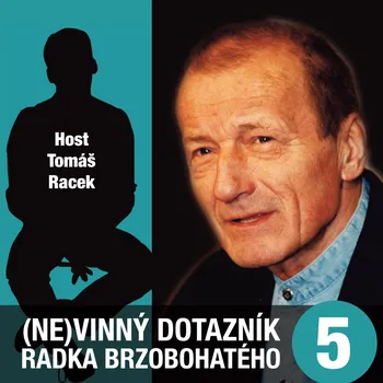 Populárně naučná literatura pro dospělé (Ne)vinný dotazník Radka Brzobohatého 5.