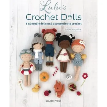 Populárně naučná literatura pro dospělé Lulu's Crochet Dolls - Compotine, Lulu