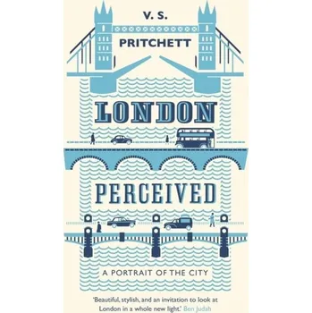 Cestování London Perceived - Pritchett, V. S. [EN] (2022, Brožovaná, Daunt Books)