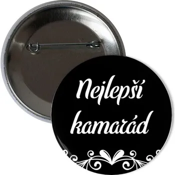 Odznáček s potiskem Placka Nejlepší kamarád - tým ženicha