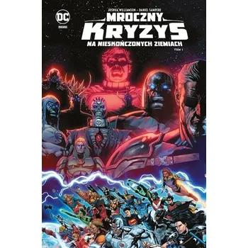 Komiks pro dospělé Mroczny kryzys na Nieskończonych Ziemiach T.1 - praca zbiorowa