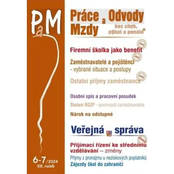 Práce a mzdy 6-7/2024