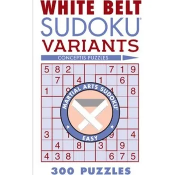 Kniha White Belt Sudoku Variants - Conceptis Puzzles