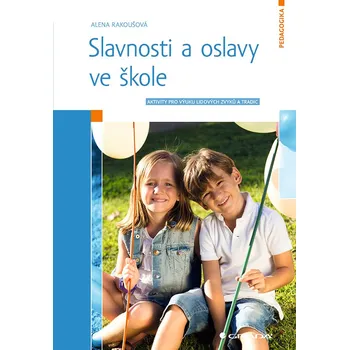 Slavnosti a oslavy ve škole