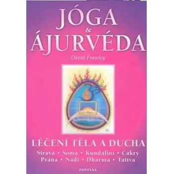 Fontána Jóga a ájurvéda - Léčení těla a ducha