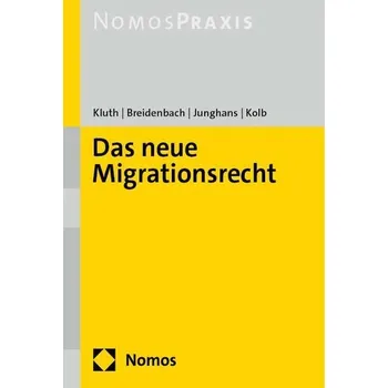 Das neue Migrationsrecht - Kluth, Winfried