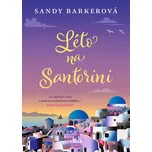 Léto na Santorini - Sandy Barker (2024,…