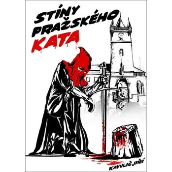 Stíny pražského kata - Jiří Kavulič