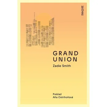 Kniha Grand Union - Zadie Smithová (E-Kniha)