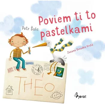 Kniha Poviem ti to pastelkami