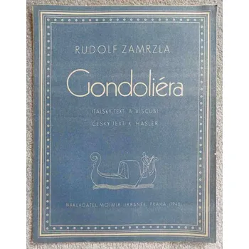 Rudolf Zamrzla - Gondoliéra text Karel Hašler