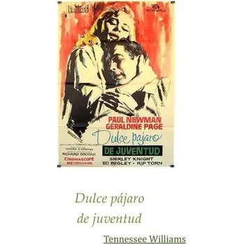 Kniha Dulce pajaro de juventud - Tennessee Williams (E-Kniha)