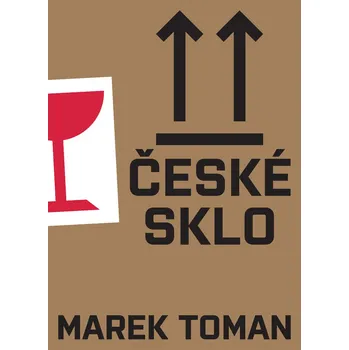 České sklo - Marek Toman (E-Kniha)