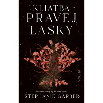 Kniha Kliatba pravej lásky - Stephanie Garber (E-Kniha)