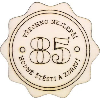 Dřevěná hračka Dřevěný výřez z překližky, VŠECHNO NEJLEPŠÍ - 85, Pečeť, 5,8cm, 1ks