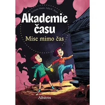 Akademie času: Mise mimo čas | Tereza Eliášová, Tomáš Kopecký, Stefanie Hasse, Julia K. Stein