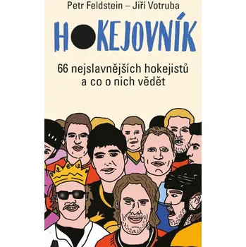 Hokejovník: 66 nejslavnějších hokejistů…