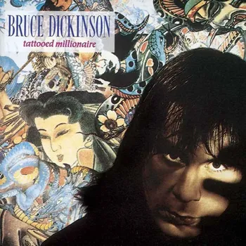 Tattooed Millionaire - Bruce Dickinson