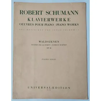 Robert Schumann - Waldszenen op. 82