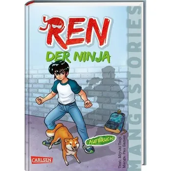 REN, der Ninja - Band 1 - Aufbruch - Tsuji, Miyuki