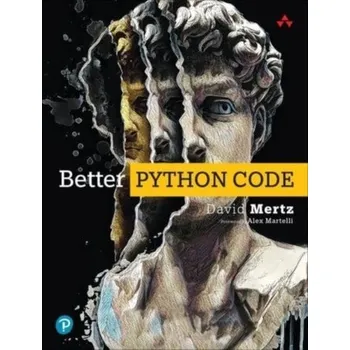 Technika Better Python Code - Mertz, David