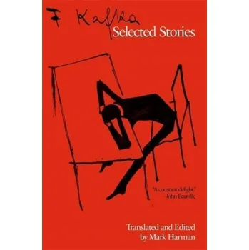 Selected Stories - Franz Kafka