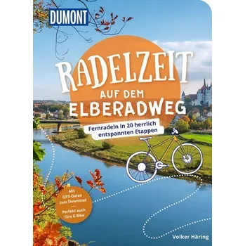 Cestování DuMont Radelzeit auf dem Elberadweg - Häring, Volker
