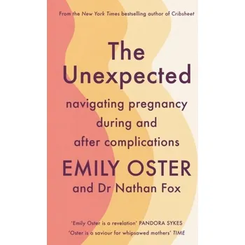 The Unexpected - Emily Oster