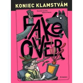 Bystrá hlava Koniec klamstvám Fake over - Nereida Carrillová, Alberto Montt