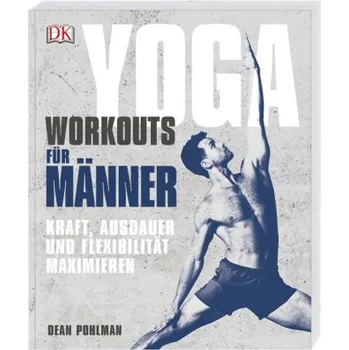 Yoga-Workouts für Männer - Pohlman, Dean