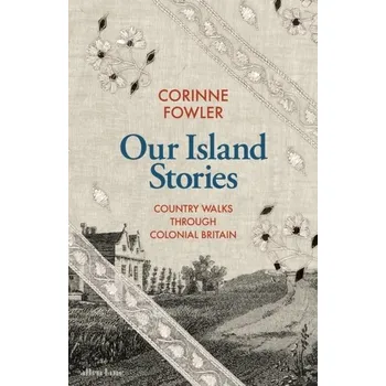 Our Island Stories - Fowler, Corinne