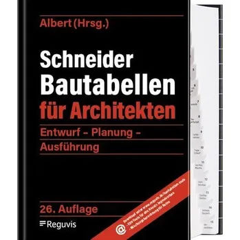 Schneider - Bautabellen für Architekten - Albert, Andrej