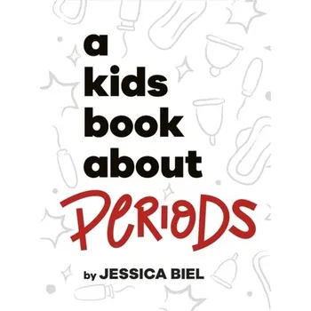 A Kids Book about Periods - Biel, Jessica [EN] (2024, Firma, Dorling Kindersley Ltd)