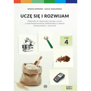 Uczę się i rozwijam. Karty pracy cz.4 - Tanajewska Alicja, Naprawa Renata