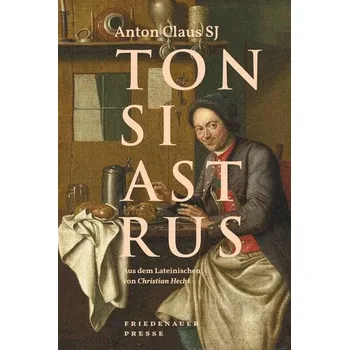 Tonsiastrus - Claus, Anton