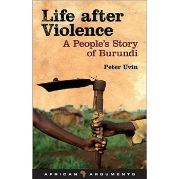 Cizojazyčná kniha Life after Violence: A People's Story of Burundi – Peter Uvin (EN)