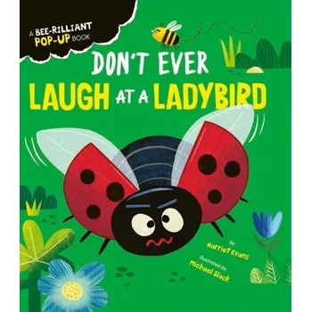 Příroda Don't Ever Laugh at a Ladybird - Evans, Harriet