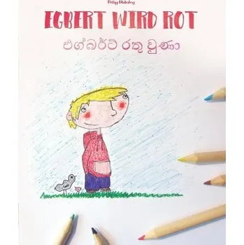 Cizojazyčná kniha Egbert wird rot/එග්බර්ට් රතු වුණා - Winterberg, Philipp