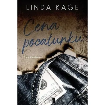 Cena pocałunku. Forbidden Men wyd. 2 - Linda Kage