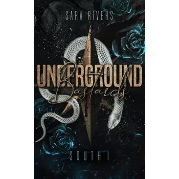 Underground Bastards South 1 - Rivers, Sara