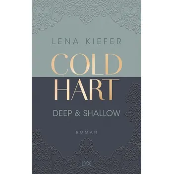 Coldhart - Deep & Shallow - Kiefer, Lena