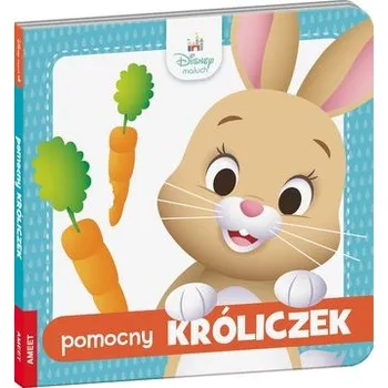 První čtění Disney Maluch. Pomocny króliczek - praca zbiorowa