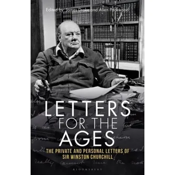 Cestování Letters for the Ages Winston Churchill - Churchill, Sir Winston S.