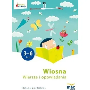 Předškolní výuka Wiersze i opowiadania Wiosna