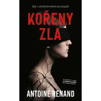 Kniha Kořeny zla - Antoine Renand (E-Kniha)