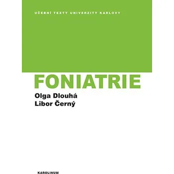Kniha Foniatrie - Libor Černý, Olga Dlouhá (E-Kniha)