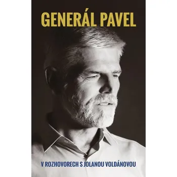 Kniha Generál Pavel - Petr Pavel, Jolana Voldánová (E-Kniha)