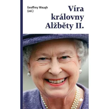 Kniha Víra královny Alžběty II. (E-Kniha)
