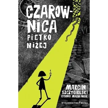 Pohádka Czarownica piętro niżej - Szczygielski Marcin [PL] (2021, Firma, Bajka)